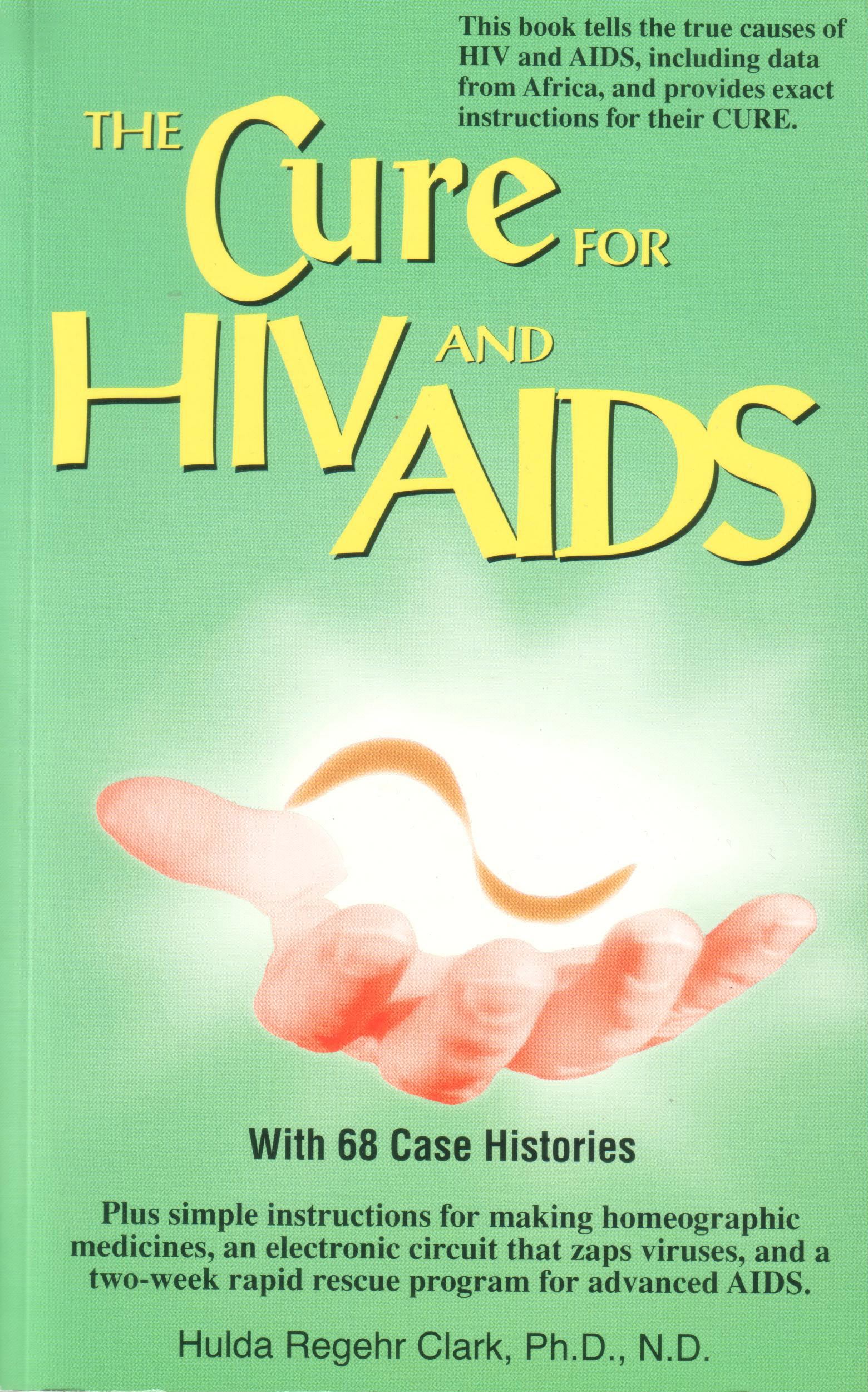 Dr. Clark: The Cure for HIV and Aids (engels) The Cure for HIV and Aids von Dr. Hulda Clark auf englisch